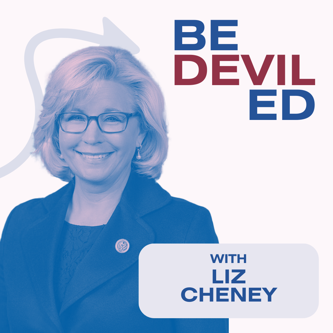 Picture of Liz Cheney for the Bedeviled podcast. Podcasted is linked.